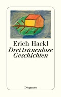 Cover: Drei tr&auml;nenlose Geschichten - Diogenes