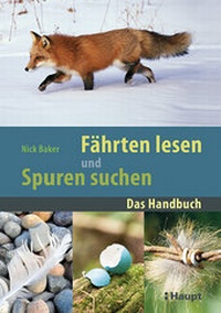 Abbildung von: Fährten lesen und Spuren suchen - Haupt Verlag