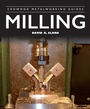 Cover: Milling - The Crowood Press Ltd