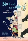 Cover: Max und die wilde 7 1. Das schwarze Ass - Oetinger