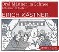 Cover: Drei M&auml;nner im Schnee / Inferno im Hotel CD - Atrium Verlag AG