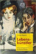 Cover: Lebensk&uuml;nstler - Vergangenheitsverlag