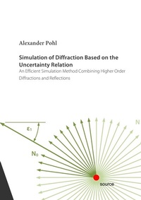 Enlarge image Cover: Simulation of Diffraction Based on the Uncertainty Relation - epubli