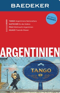 Abbildung von: Baedeker Reiseführer Argentinien - Baedeker