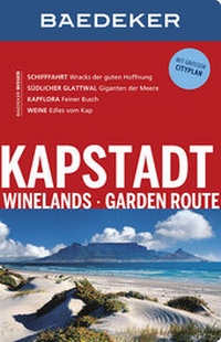 Abbildung von: Baedeker Reiseführer Kapstadt, Winelands, Garden Route - Baedeker