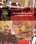 Cover: Los Materiales de Pintura y Su Empleo En El Arte - Reverte Ediciones