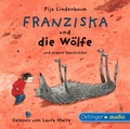 Cover: Franziska und die W&ouml;lfe und andere Geschichten - Oetinger Media