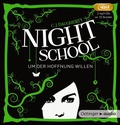 Cover: Night School 4. Um der Hoffnung willen - Oetinger Media