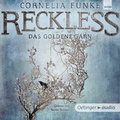Cover: Reckless 3. Das goldene Garn - Oetinger Media