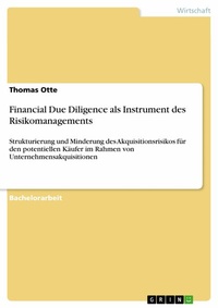 Abbildung von: Financial Due Diligence als Instrument des Risikomanagements - GRIN Verlag