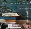 Cover: Beyond the Forest - University of Texas Press