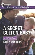 Cover: A Secret Colton Baby - Harlequin Romantic Suspense
