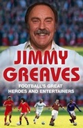 Cover: Football's Great Heroes and Entertainers - Hodder & Stoughton Ltd