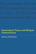 Cover: Grammatical Theory and Bilingual Codeswitching - MIT Press