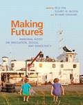 Cover: Making Futures - MIT Press