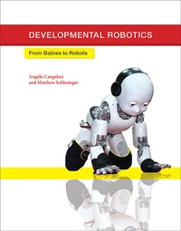 Enlarge image Cover: Developmental Robotics - MIT Press