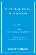 Cover: The Life of Reason or The Phases of Human Progress - MIT Press
