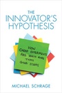 Cover: The Innovator's Hypothesis - MIT Press