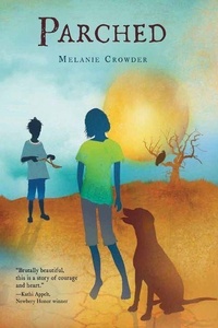 Enlarge image Cover: Parched - Clarion Books