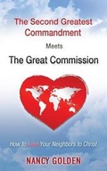 Cover: The Second Greatest Commandment Meets the Great Commission - HIS Publishing Group