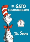 Cover: El Gato Ensombrerado (The Cat in the Hat Spanish Edition) - Random House Books for Young Readers