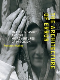 Enlarge image Cover: The Architecture of Error - MIT Press