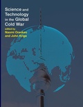 Cover: Science and Technology in the Global Cold War - MIT Press