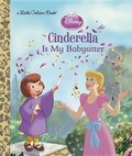 Cover: Cinderella Is My Babysitter (Disney Princess) - Random House Disney