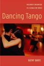 Cover: Dancing Tango - New York University Press