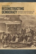 Cover: Reconstructing Democracy - University of Georgia Press