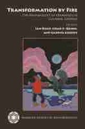 Cover: Transformation by Fire - University of Arizona Press