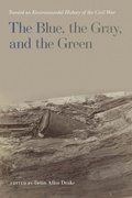 Cover: The Blue, the Gray, and the Green - University of Georgia Press