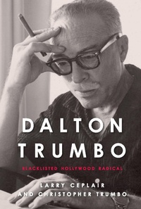 Abbildung von: Dalton Trumbo - The University Press of Kentucky
