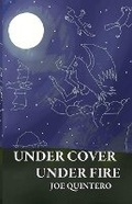 Cover: Under Cover Under Fire - Bluwaters Press