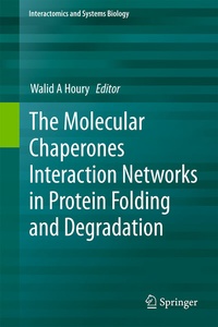 Abbildung von: The Molecular Chaperones Interaction Networks in Protein Folding and Degradation - Springer