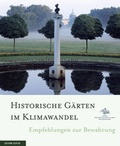 Cover: Historische G&auml;rten im Klimawandel - Edition Leipzig