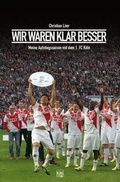 Cover: Wir waren klar besser! - Kiepenheuer & Witsch
