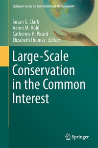Enlarge image Cover: Large-Scale Conservation in the Common Interest - Springer