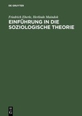 Cover: Einf&uuml;hrung in die soziologische Theorie - De Gruyter Oldenbourg