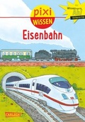 Cover: Pixi Wissen 28: VE 5 Eisenbahn (5 Exemplare) - Carlsen