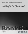 Cover: Nothing To Eat (Illustrated) - BookRix