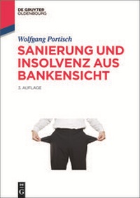 Abbildung von: Sanierung und Insolvenz aus Bankensicht - De Gruyter Oldenbourg