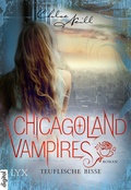 Cover: Chicagoland Vampires - Teuflische Bisse - LYX