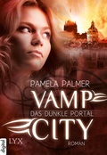 Cover: Vamp City - Das dunkle Portal - LYX