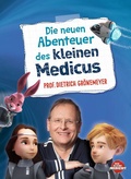 Cover: Die neuen Abenteuer des kleinen Medicus - Dressler