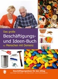 Abbildung von: Das große Beschäftigungsbuch für Menschen mit Demenz. Ideen, Spiele, Beschäftigungen für Senioren mit Demenz. Ratgeber. - Singliesel