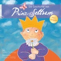 Cover: Die Geschichte von Prinz Seltsam - Neufeld Verlag