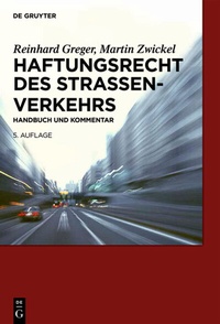 Abbildung von: Haftungsrecht des Straßenverkehrs - De Gruyter