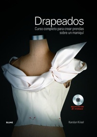 Abbildung von: Drapeados : curso completo para crear prendas sobre un maniquí - Art Blume, S.L.