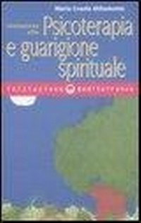 Abbildung von: Iniziazione alla psicoterapia e guarigione spirituale - Iniziazione;Edizioni Mediterranee